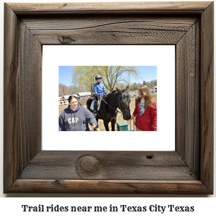 trail rides near me in Texas City, Texas